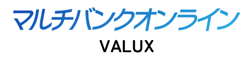 マルチバンクオンライン(VALUX)