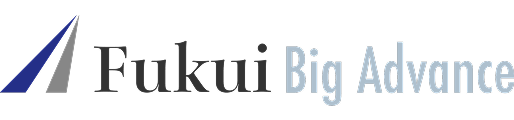 Fukui Big Advance