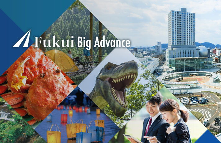 Fukui Big Advance